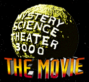Mystery Science Theater 3000: The Movie