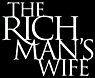 The Rich Man's Wife